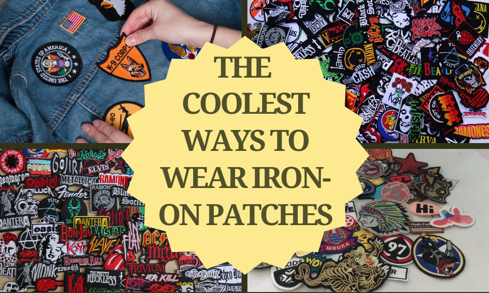 The 8 Coolest Ways to Wear Iron-On Patches